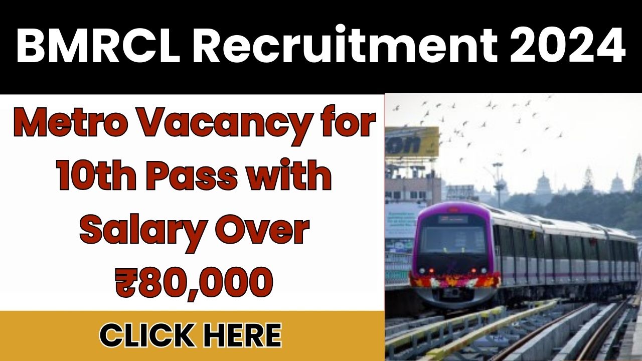 BMRCL Recruitment 2024