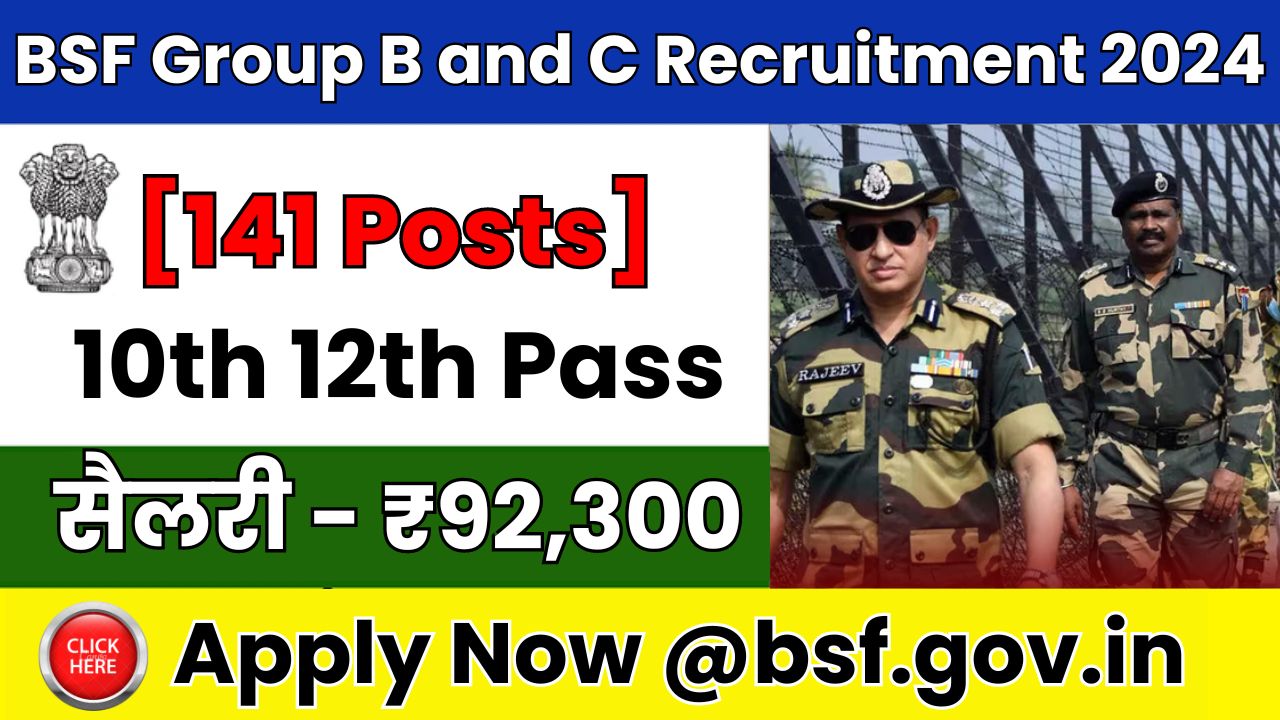 BSF Group B and C Recruitment 2024