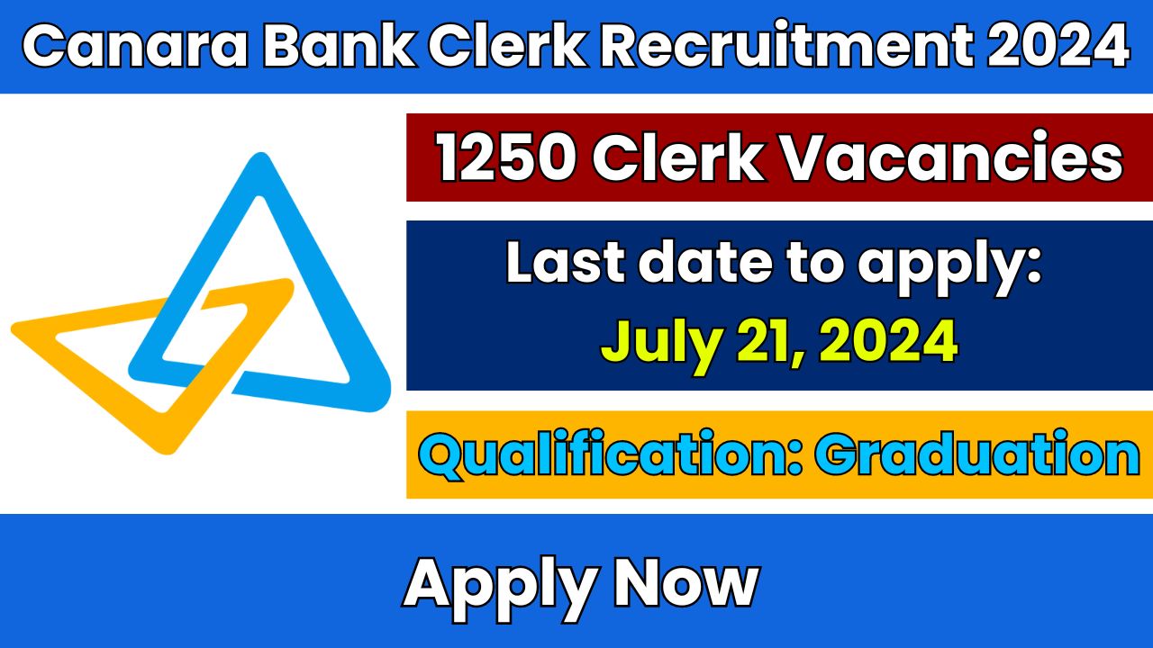 Canara Bank Clerk Recruitment 2024