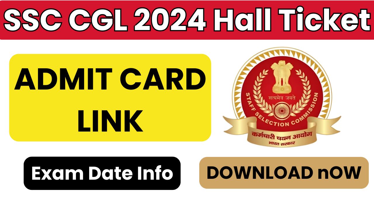 SSC CGL 2024 Hall Ticket